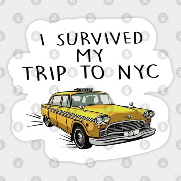 i survived my trip to nyc Sticker by ogami